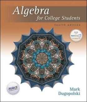 Dugopolski | Algebra for College Students w/MZ | Medienkombination | 978-0-07-301929-1 | sack.de