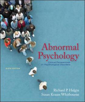 Halgin / Whitbourne |  Abnormal Psychology: Clinical Perspectives on Psychological Disorders | Buch |  Sack Fachmedien