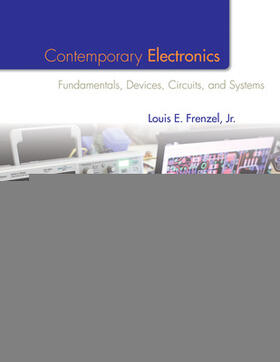 Frenzel |  Contemporary Electronics: Fundamentals, Devices, Circuits, and Systems | Buch |  Sack Fachmedien
