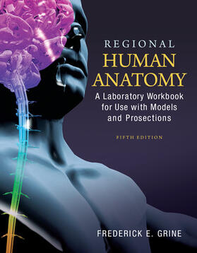 Grine |  Regional Human Anatomy: A Laboratory Workbook for Use with Models and Prosections | Buch |  Sack Fachmedien