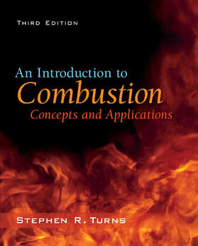 Turns | An Introduction to Combustion: Concepts and Applications | Buch | 978-0-07-338019-3 | sack.de