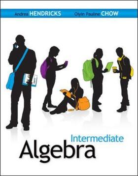 Hendricks / Chow |  Intermediate Algebra | Buch |  Sack Fachmedien