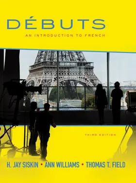 Siskin / Williams / Field |  Débuts: An Introduction to French Student Edition: Débuts | Buch |  Sack Fachmedien