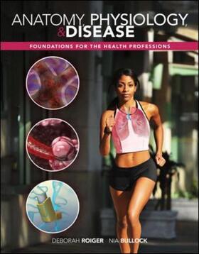 Roiger / Bullock |  Anatomy, Physiology & Disease: Foundations for the Health Professions | Buch |  Sack Fachmedien