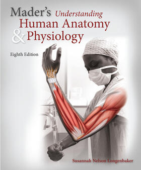 Longenbaker | Mader's Understanding Human Anatomy & Physiology | Buch | 978-0-07-340366-3 | sack.de