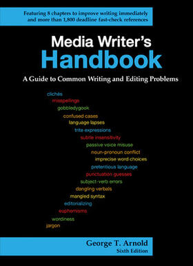 Arnold |  Media Writer's Handbook: A Guide to Common Writing and Editing Problems | Buch |  Sack Fachmedien