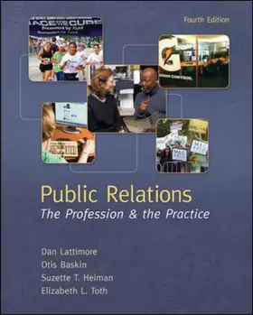 Lattimore / Baskin / Heiman |  Public Relations: The Profession & the Practice | Buch |  Sack Fachmedien