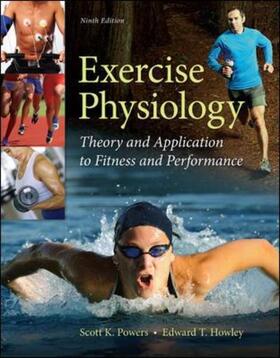Powers / Howley | EXERCISE PHYSIOLOGY THEORY & A | Buch | 978-0-07-352353-8 | sack.de