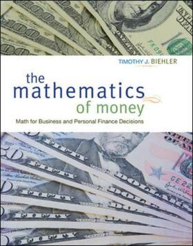 Biehler | The Mathematics of Money | Buch | 978-0-07-352482-5 | sack.de