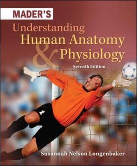 Longenbaker |  Mader's Understanding Human Anatomy & Physiology | Buch |  Sack Fachmedien