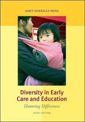 Gonzalez-Mena |  Diversity in Early Care and Education: Honoring Differences | Buch |  Sack Fachmedien
