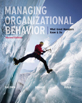 Baldwin / Bommer / Rubin |  Managing Organizational Behavior: What Great Managers Know and Do | Buch |  Sack Fachmedien