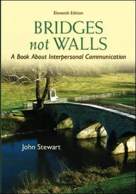 Stewart |  Bridges Not Walls: A Book about Interpersonal Communication | Buch |  Sack Fachmedien