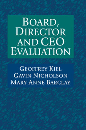 Kiel / Nicholson / Barclay |  Board, Director and CEO Evaluation | Buch |  Sack Fachmedien