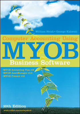 Neish / Kahwati | Computer Accounting Using MYOB Business Software | Buch | 978-0-07-471784-4 | sack.de