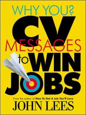 Lees |  Why You? CV Messages To Win Jobs | Buch |  Sack Fachmedien