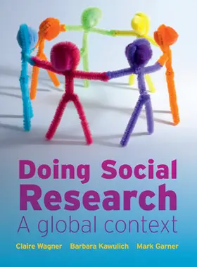 Kawulich / Wagner / Garner |  Doing Social Research: A Global Context | Buch |  Sack Fachmedien