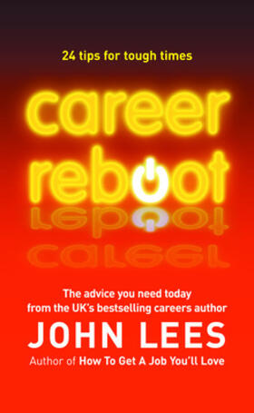 Lees |  Career Reboot: 24 Tips for Tough Times | Buch |  Sack Fachmedien