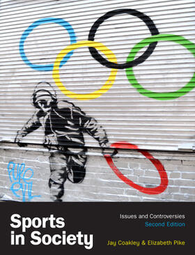 Pike / Coakley |  Sports in Society | Buch |  Sack Fachmedien
