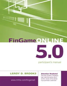 Brooks |  FinGame Online 5.0: The Financial Management Decision Game Participant's Manual | Buch |  Sack Fachmedien