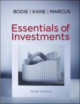 Bodie / Kane / Marcus | ESSENTIALS OF INVESTMENTS 9/E | Loseblattwerk | sack.de