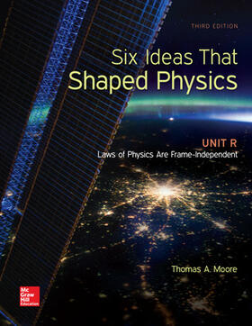 Moore |  Six Ideas That Shaped Physics: Unit R - Laws of Physics are Frame-Independent | Buch |  Sack Fachmedien