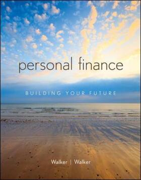 Walker |  Personal Finance with Connect Plus Access Code: Building Your Future | Buch |  Sack Fachmedien