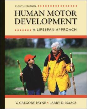 Payne / Isaacs |  Human Motor Development: A Lifespan Approach | Buch |  Sack Fachmedien
