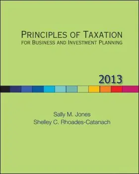 Jones / Rhoades-Catanach |  Principles of Taxation for Business and Investment Planning, 2013 Edition | Buch |  Sack Fachmedien