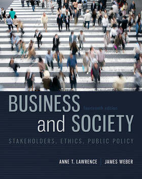 Lawrence / Weber |  Business and Society: Stakeholders, Ethics, Public Policy | Buch |  Sack Fachmedien