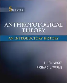 Mcgee / Warms |  Anthropological Theory: An Introductory History | Buch |  Sack Fachmedien