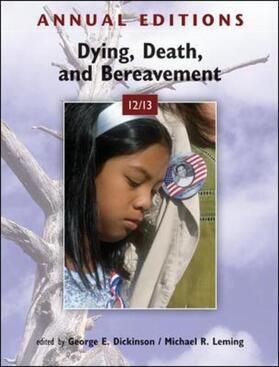 Dickinson / Leming |  Annual Editions: Dying, Death, and Bereavement 12/13 | Buch |  Sack Fachmedien