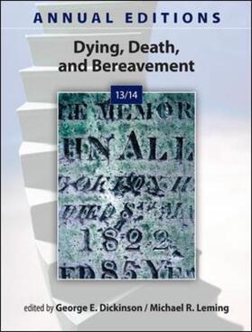 Dickinson / Leming |  Annual Editions: Dying, Death, and Bereavement 13/14 | Buch |  Sack Fachmedien