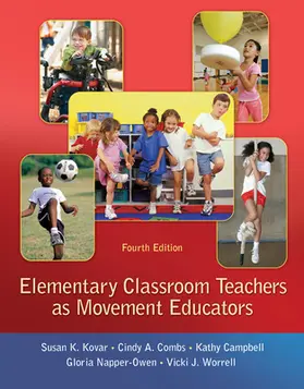 Kovar / Combs / Campbell |  Elementary Classroom Teachers as Movement Educators | Buch |  Sack Fachmedien