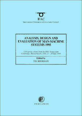 Sheridan |  Analysis, Design and Evaluation of Man-Machine Systems 1995 | Buch |  Sack Fachmedien