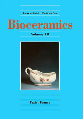 Sedel / Rey |  Bioceramics Volume 10 | Buch |  Sack Fachmedien