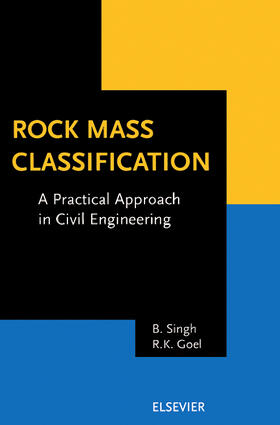 Singh / Goel |  Rock Mass Classification: A Practical Approach in Civil Engineering | Buch |  Sack Fachmedien