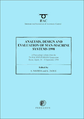 Nishida / Inoue |  Analysis, Design and Evaluation of Man-Machine Systems 1998 | Buch |  Sack Fachmedien