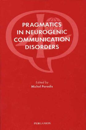 Paradis |  Pragmatics in Neurogenic Communication Disorders | Buch |  Sack Fachmedien