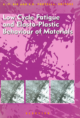 Portella / Rie | Low Cycle Fatigue and Elasto-Plastic Behaviour of Materials | Buch | 978-0-08-043326-4 | sack.de