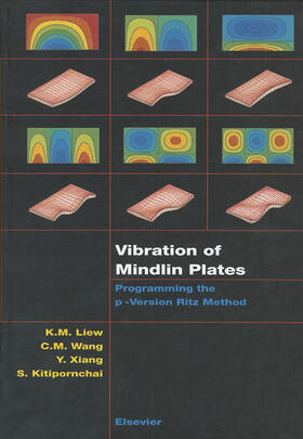 Liew / Xiang / Kitipornchai |  Vibration of Mindlin Plates | Buch |  Sack Fachmedien