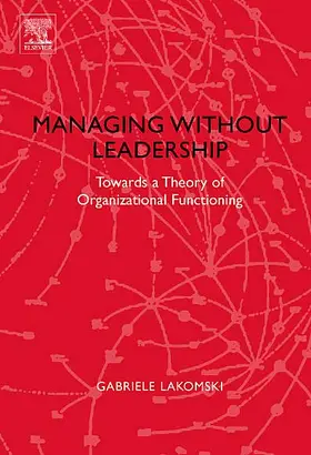 Lakomski |  Managing without Leadership | Buch |  Sack Fachmedien