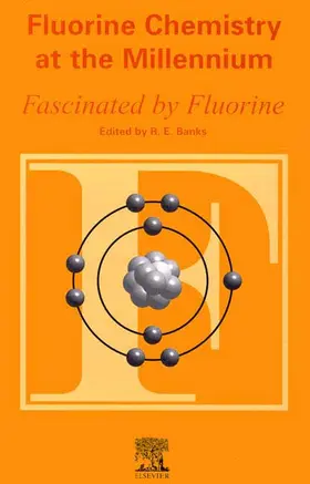 Banks |  Fluorine Chemistry at the Millennium | Buch |  Sack Fachmedien