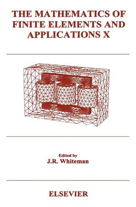 Whiteman |  The Mathematics of Finite Elements and Applications X (MAFELAP 1999) | Buch |  Sack Fachmedien