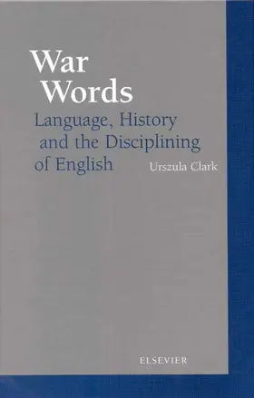 Clark |  War Words: Language, History and the Disciplining of English | Buch |  Sack Fachmedien