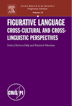 Dobrovol'skij / Piirainen |  Figurative Language: Cross-Cultural and Cross-Linguistic Perspectives | Buch |  Sack Fachmedien