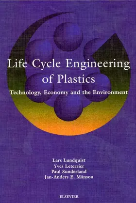 Lundquist / Leterrier / Sunderland |  Life Cycle Engineering of Plastics | Buch |  Sack Fachmedien