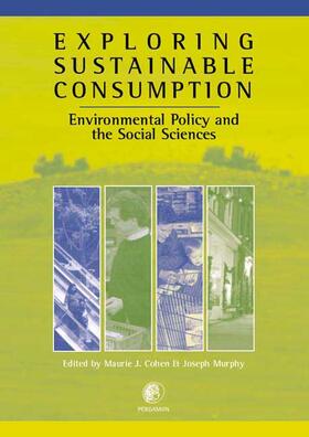 Cohen / Murphy |  Exploring Sustainable Consumption | Buch |  Sack Fachmedien