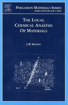 Martin |  The Local Chemical Analysis of Materials | Buch |  Sack Fachmedien