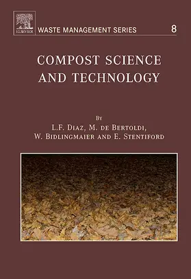 Diaz / de Bertoldi / Bidlingmaier |  Compost Science and Technology | Buch |  Sack Fachmedien